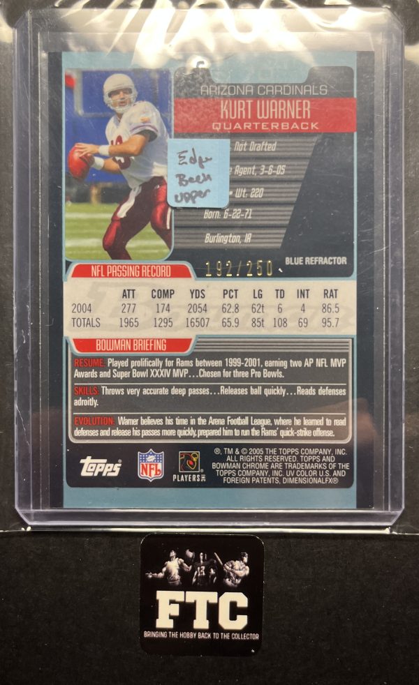 Kurt Warner, 2005 Bowman Chrome, Blue Refractor, #'d 192/250, *Back upper edge* - Image 2
