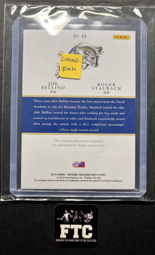 Joe Bellino-Roger Staubach, 2015 National Treasures, Combo Tm Materials, MEM, #'d 26/99, *Creases back* - Image 2